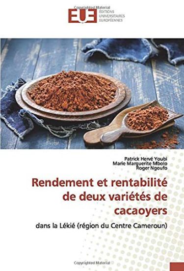 Rendement et rentabilité de deux variétés de cacaoyers