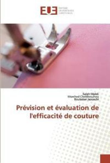 Prévision et évaluation de l'efficacité de couture