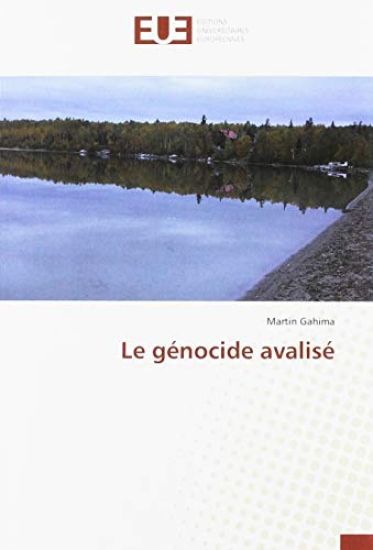 Le génocide avalisé