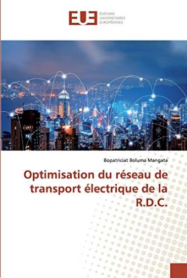 Optimisation du réseau de transport électrique de la R.D.C.