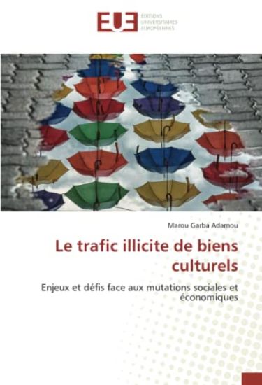 Le trafic illicite de biens culturels