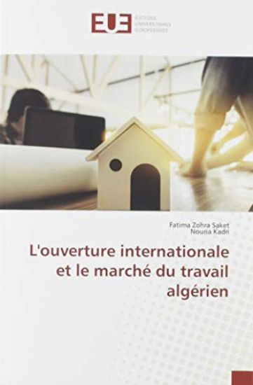 L'ouverture internationale et le marché du travail algérien