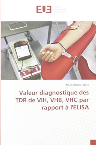 Valeur diagnostique des TDR de VIH, VHB, VHC par rapport à l'ELISA