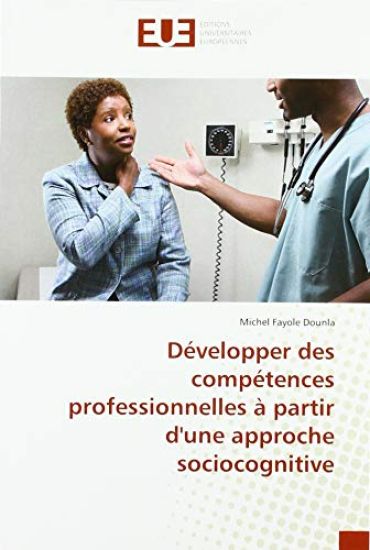 Développer des compétences professionnelles à partir d'une approche sociocognitive