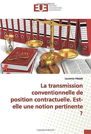 La transmission conventionnelle de position contractuelle. Est-elle une notion pertinente ?