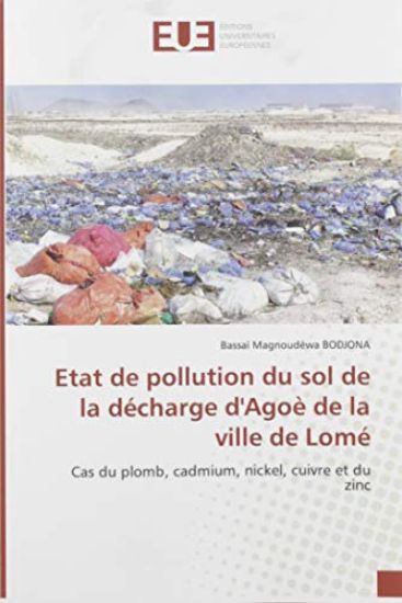 Etat de pollution du sol de la décharge d'Agoè de la ville de Lomé