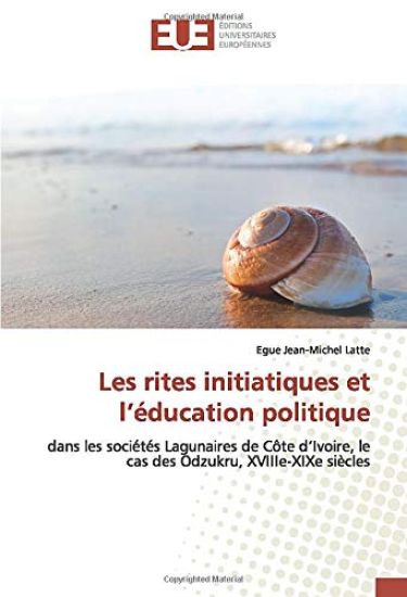 Les rites initiatiques et l¿éducation politique