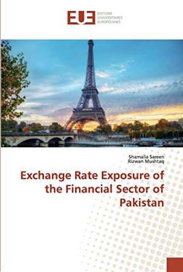 Exchange Rate Exposure of the Financial Sector of Pakistan