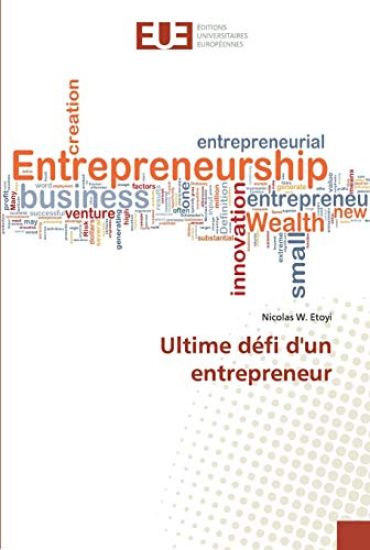 Ultime défi d'un entrepreneur