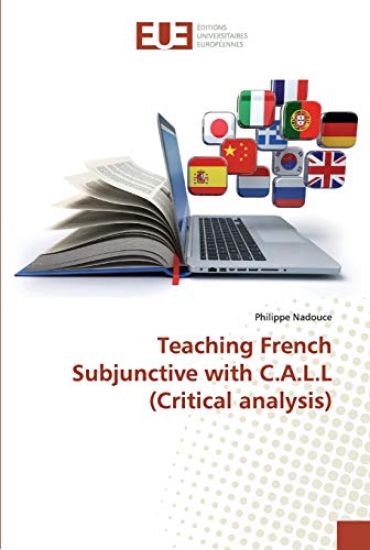 Teaching French Subjunctive with C.A.L.L (Critical analysis)