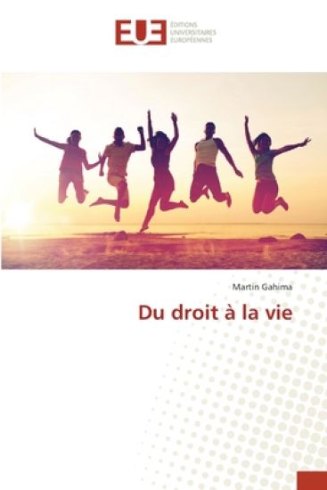 Du droit à la vie
