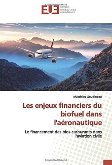 Les enjeux financiers du biofuel dans l'aéronautique