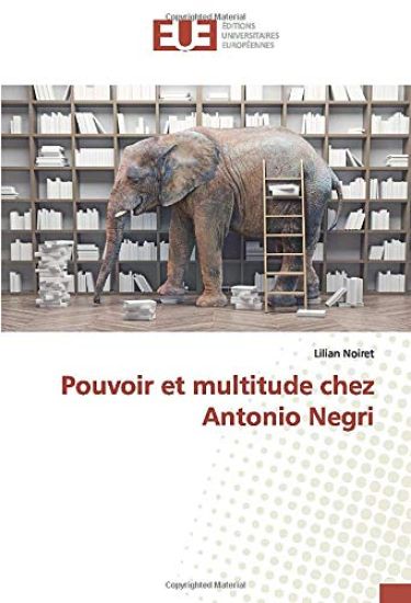 Pouvoir et multitude chez Antonio Negri
