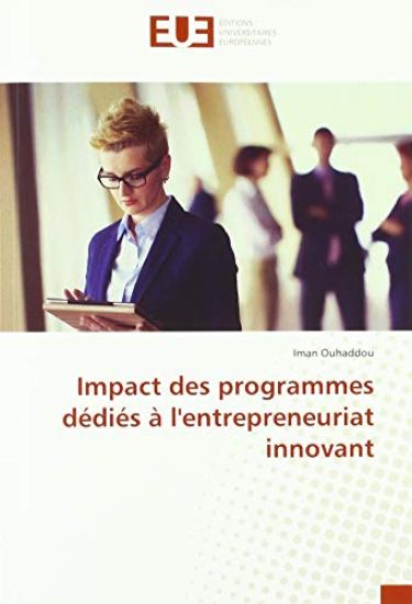 Impact des programmes dédiés à l'entrepreneuriat innovant