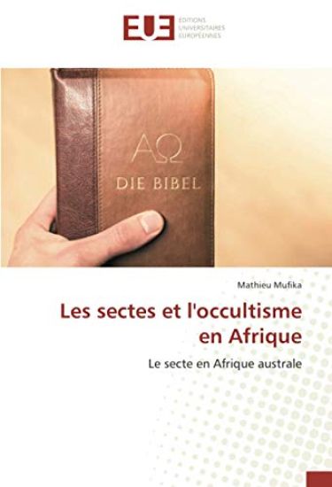 Les sectes et l'occultisme en Afrique