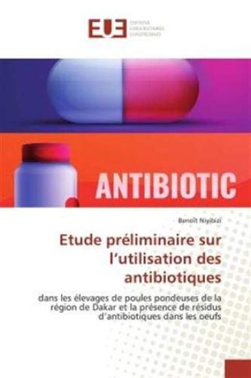 Etude préliminaire sur l¿utilisation des antibiotiques