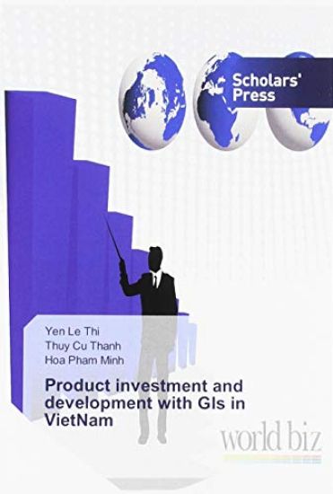 Product investment and development with GIs in VietNam