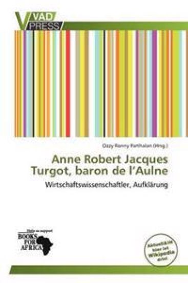 Anne Robert Jacques Turgot, baron de l'Aulne