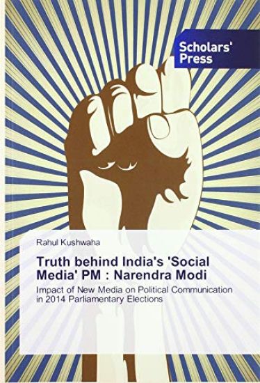 Truth behind India's 'Social Media' PM : Narendra Modi