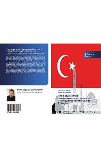 The nature of the developmental economy in Turkey, from Turgut Ozal to Erdogan