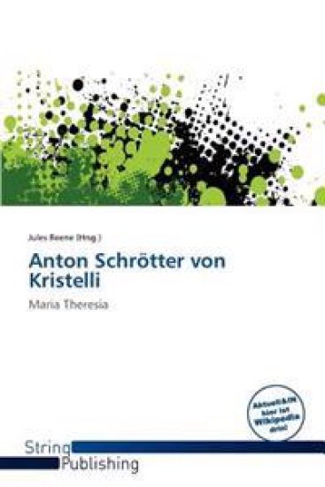 Anton Schrötter von Kristelli