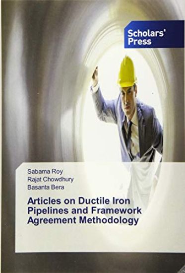 Articles on Ductile Iron Pipelines and Framework Agreement Methodology