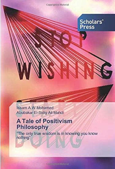 A Tale of Positivism Philosophy