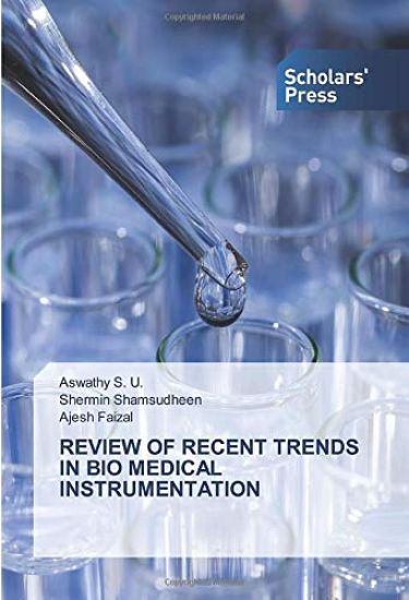 REVIEW OF RECENT TRENDS IN BIO MEDICAL INSTRUMENTATION