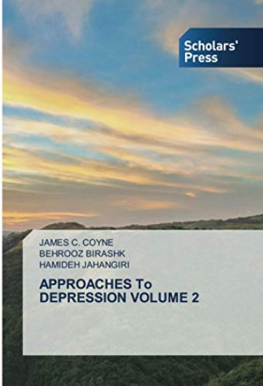 APPROACHES To DEPRESSION VOLUME 2