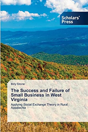 The Success and Failure of Small Business in West Virginia