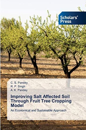 Improving Salt Affected Soil Through Fruit Tree Cropping Model