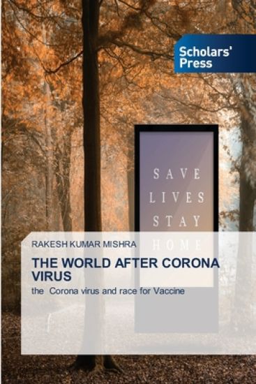 The World After Corona Virus