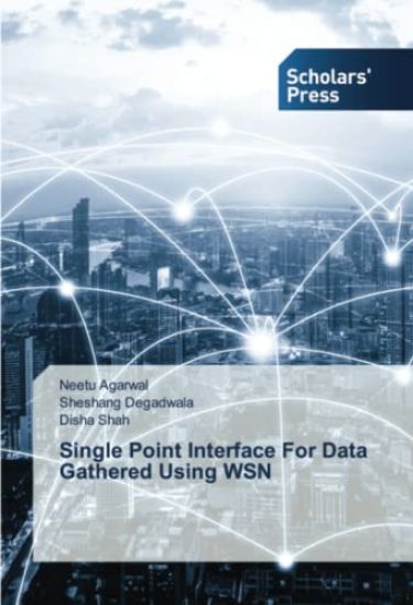 Single Point Interface For Data Gathered Using WSN