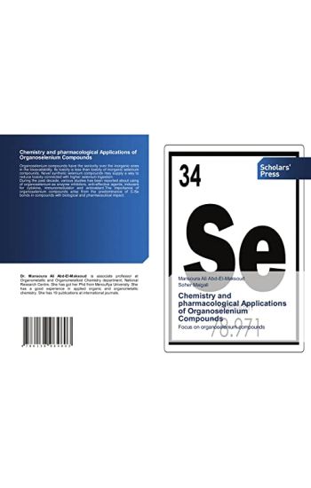 Chemistry and pharmacological Applications of Organoselenium Compounds