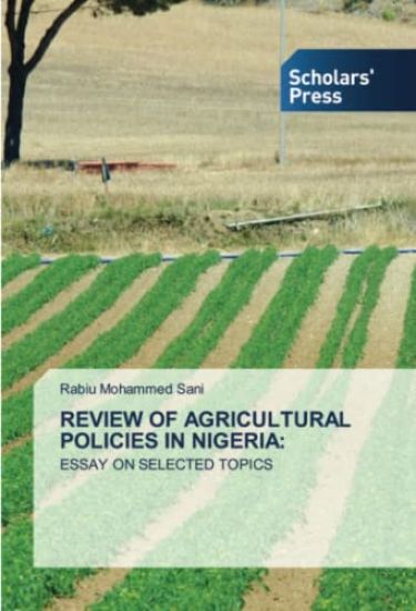 Review of Agricultural Policies in Nigeria