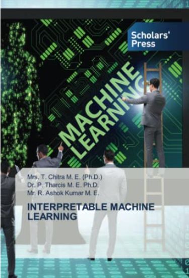 INTERPRETABLE MACHINE LEARNING