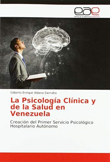 La Psicología Clínica y de la Salud en Venezuela