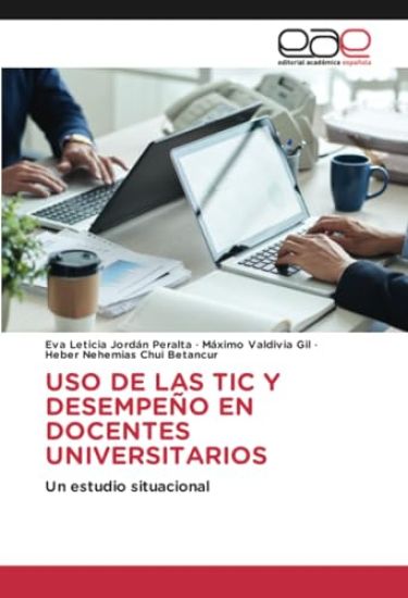 USO de Las Tic Y Desempeño En Docentes Universitarios