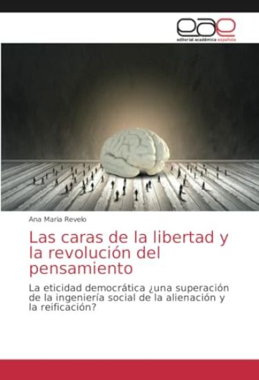 Las caras de la libertad y la revolución del pensamiento