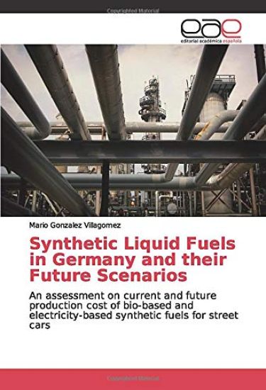 Synthetic Liquid Fuels in Germany and their Future Scenarios