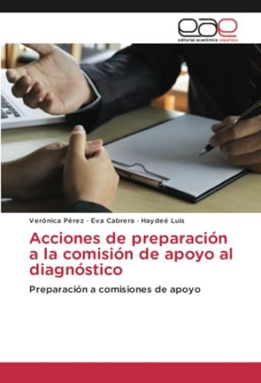 Acciones de preparación a la comisión de apoyo al diagnóstico