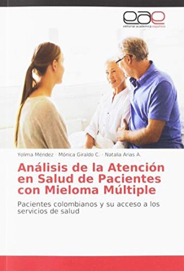 Análisis de la Atención en Salud de Pacientes con Mieloma Múltiple