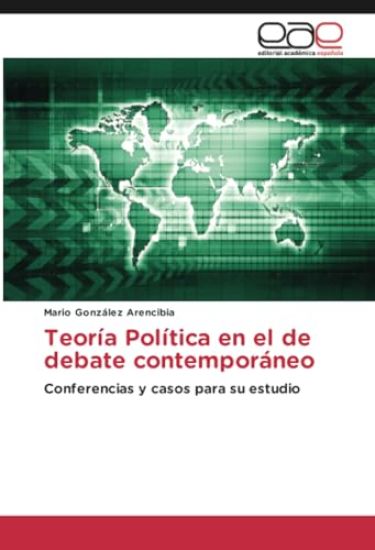 Teoría Política en el de debate contemporáneo
