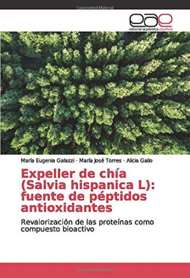 Expeller de chía (Salvia hispanica L): fuente de péptidos antioxidantes