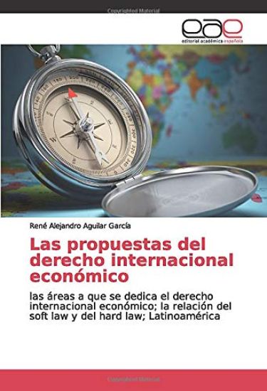 Las propuestas del derecho internacional económico