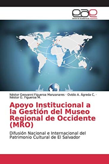 Apoyo Institucional a la Gestión del Museo Regional de Occidente (MRO)