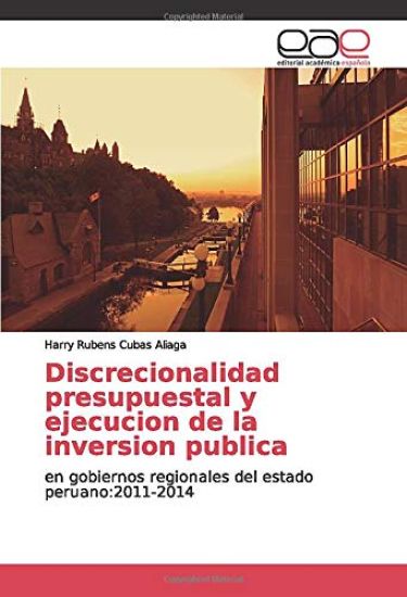 Discrecionalidad presupuestal y ejecucion de la inversion publica