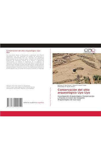 Conservación del sitio arqueológico Uyo Uyo