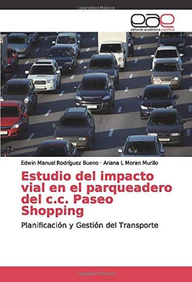 Estudio del impacto vial en el parqueadero del c.c. Paseo Shopping