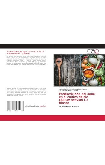 Productividad del agua en el cultivo de ajo (Allium sativum L.) blanco